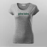 Pine Labs T-Shirt For Women