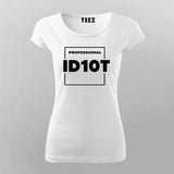 Professional ID10T Funny Programming T-Shirt For Women