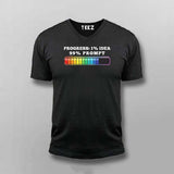 Progress 1% Idea 99% Prompt Funny T-shirt For Men