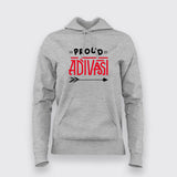 Women's grey cotton hoodie by Teez with 'Proud Adivasi' in striking red front design