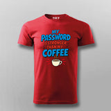 My Password Is Stronger T-Shirt For Men – Coffee vs Code Edition