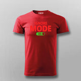 Ignore Mode On Funny T-shirt For Men