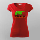Funny Dinosaur Pushups T-shirt For Women