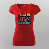 Blockchain Believer T-Shirt For Women – Trust Me, I’m Verified