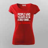 Real Heroes Funny T-Shirt For Women – "Tolerance at Its Best"
