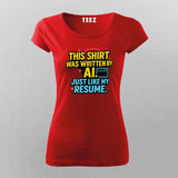 AI-Written Resume T-Shirt For Women – Code. ChatGPT. Repeat.