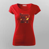 Prosecco Made Me Do It T-Shirt for Women Online India