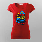 Lost in the Cloud T-Shirt For Women – Digital Disaster Edition
