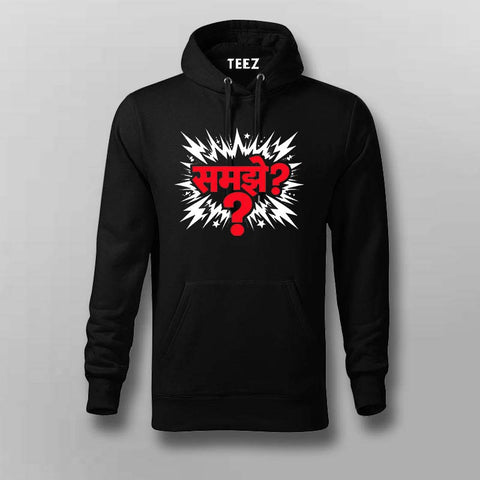 Samjhe Hoodie For Men – Bold Hindi Attitude Hoodie