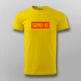 Sanu Ki T-shirt For Men Online India