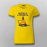 Shipped in 4 Prompts Tshirt For Women