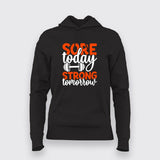 Sore Today Strong Tomorrow T-Shirt For Women