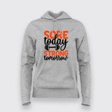 Sore Today Strong Tomorrow T-Shirt For Women