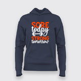Sore Today Strong Tomorrow T-Shirt For Women