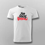 Stop Saying Tomorrow T-shirt For Men