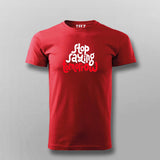 Stop Saying Tomorrow T-shirt For Men