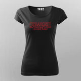 Stranger things T-Shirt For Women