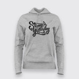 Stronger Than Yesterday Hoodies For Women