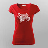 Stronger Than Yesterday T-Shirt For Women