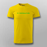 Talk Binary To Me Funny Coder Programmer T-shirt For Men