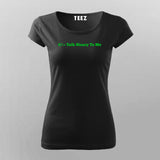 Talk Binary to Me - Funny Programmer Women's Tee