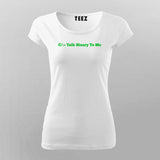 Talk Binary to Me - Funny Programmer Women's Tee