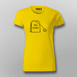 Tea Shirt T-Shirt For Women