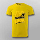 Tera Bhai Sambhal Lega T-shirt For Men