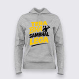 Tera Bhai Sambhal Lega T-shirt For Women