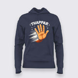 Thappar Hoodie For Women – Funny Desi Attitude