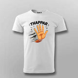 Thappar T-shirt For Men – Funny Desi Attitude Tee