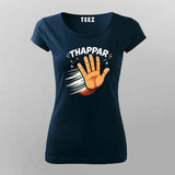 Thappar T-shirt For Women – Funny Desi Attitude Tee