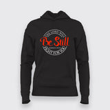 The Lord will fight for you be still black  hoodie for women