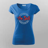 The Lord will fight for you be still T shirt for Women