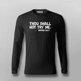 Thou Shall Not Try Me T-shirt For Men