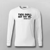 Thou Shall Not Try Me T-shirt For Men