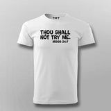 Thou Shall Not Try Me T-shirt For Men
