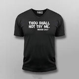 Thou Shall Not Try Me T-shirt For Men