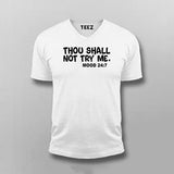 Thou Shall Not Try Me T-shirt For Men