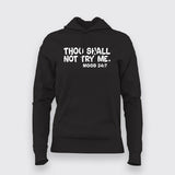 Thou Shall Not Try Me T-Shirt For Women