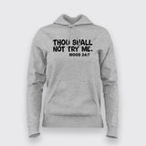 Thou Shall Not Try Me T-Shirt For Women