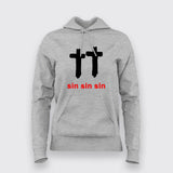 Timmy Trumpet Sin Sin Sin T-Shirt For Women
