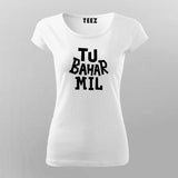 To Bahar Mil T-Shirt For Women