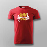 Train Insane T-shirt For Men