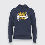 Train Insane T-Shirt For Women