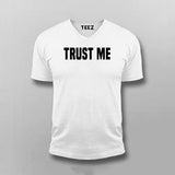 Trust Me T-shirt For Men