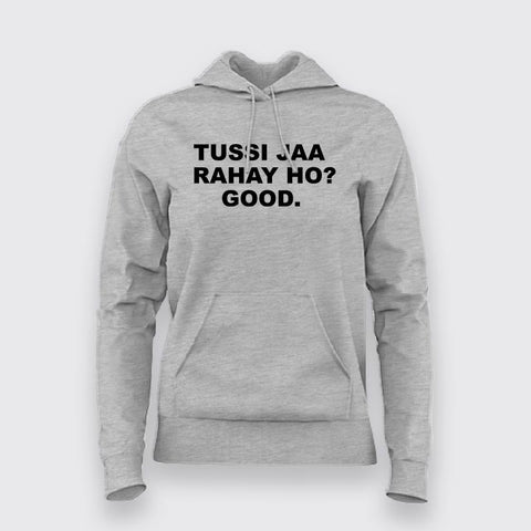 Tussi Na Jao  Trendy Bollywood, Desi  Indian Art Hoodies For Women