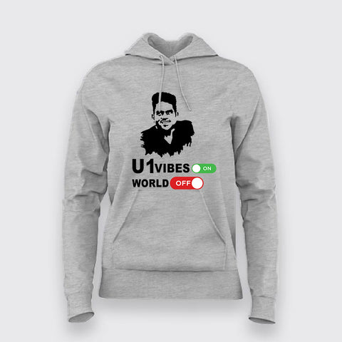 U1 Vibes On World Off Hoodies For Women