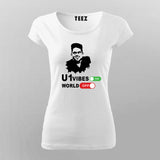 U1 Vibes On World Off T-Shirt For Women