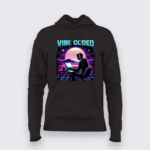 Vibe Coded Developer Hoodie For Women